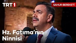 Hz. Fatıma’nın Ninnisi I Sahur Bereketi Resimi