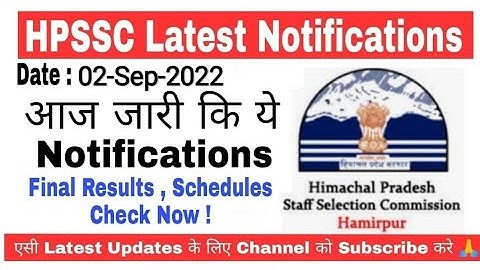 HPSSC ने जरी की आज ये Notifications | Results, Schedules, Answer key etc. Check Now !
