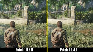 The Last Of Us Part 1 | Patch 1.0.4.1 vs 1.0.3.0 | Whats new and what About Performance ?