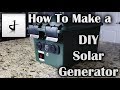 How to Make A DIY Portable Solar Generator How to Make A DIY Portable Solar Generator