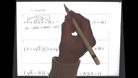 9.8 Multiplication and Division of Complex Numbers