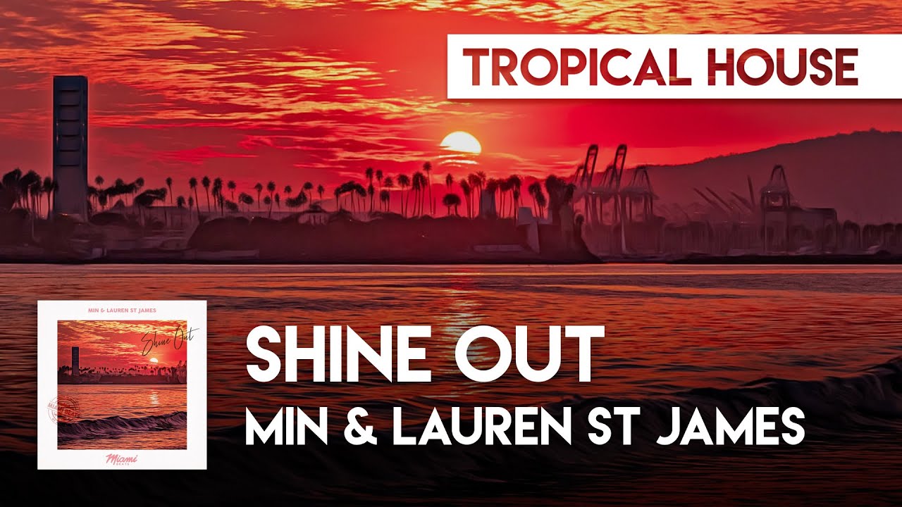 Min & Lauren St James - Shine Out