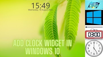 How to add Clock Widget in Windows 10 |Tech and Game Review|
