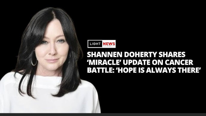 Shannen Doherty Shared A Breakthrough In Her Battle With Cancer That She S Described As A Miracle
