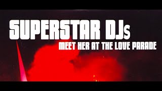 Superstar Djs - Meet Her At The Love Parade (Alex K Mix)