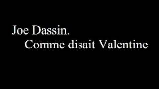 Joe Dassin. Comme Disait Valentine