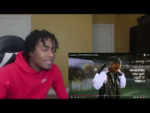 Lucasraps - 24 IN 25 |REACTION|