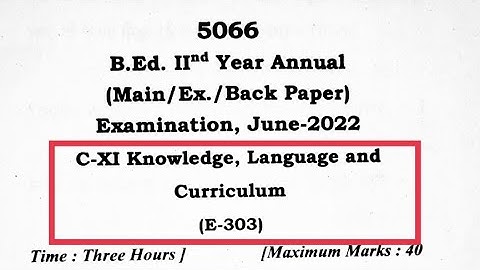 Ccsu bed second year knowledge language and curriculum paper 2022 ||Ccsu bed second year exam paper