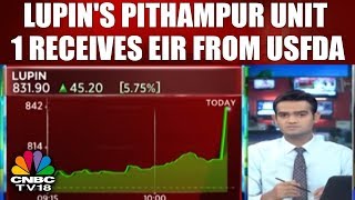 CHART BUSTER | Lupin's Pithampur Unit 1 Receives EIR from USFDA | CNBC TV18