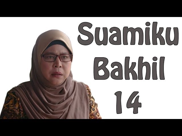 Suamiku Bakhil 14 class=