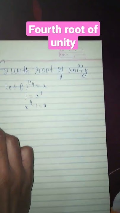 What Is The Fourth Root Of Unity shorts YouTube what-is-the-fourth-root-of-unity-shorts-youtube