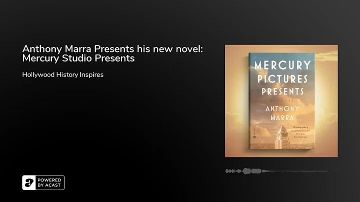 Anthony Marra Presents his new novel: Mercury Studio Presents