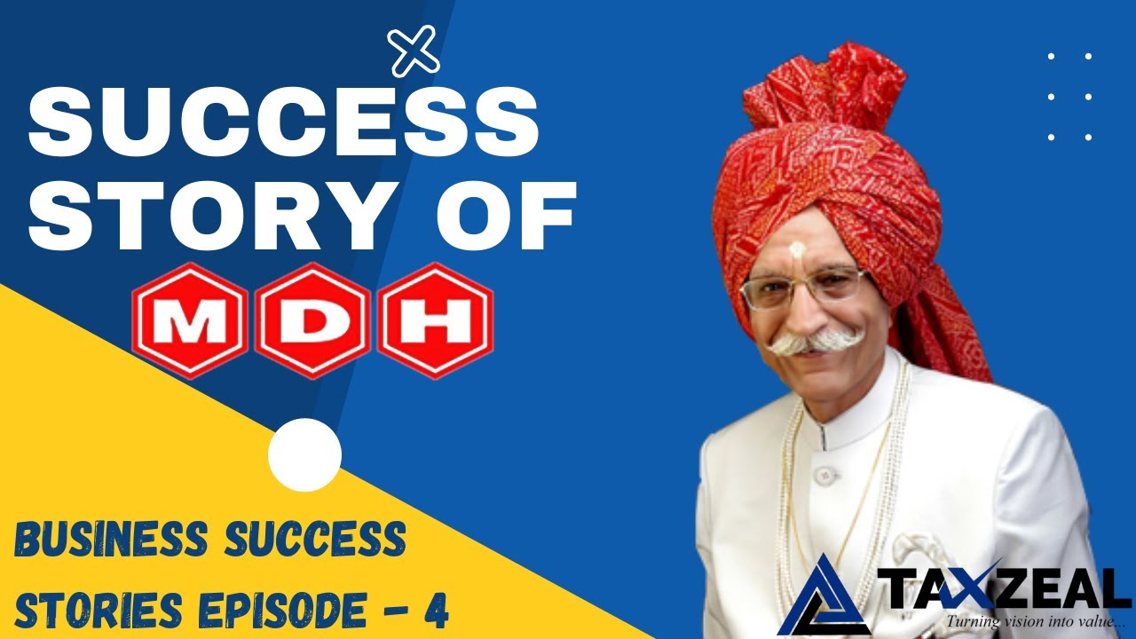 MDH MASALA SUCCESS STORY | MAHASHIAN DI HATTI | BUSINESS SUCCESS STORIES| TAXZEAL | CA ABHISHEK JAIN