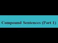 Compound Sentences Part 1