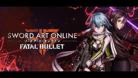 SAO: Fatal Bullet Walkthrough Part5