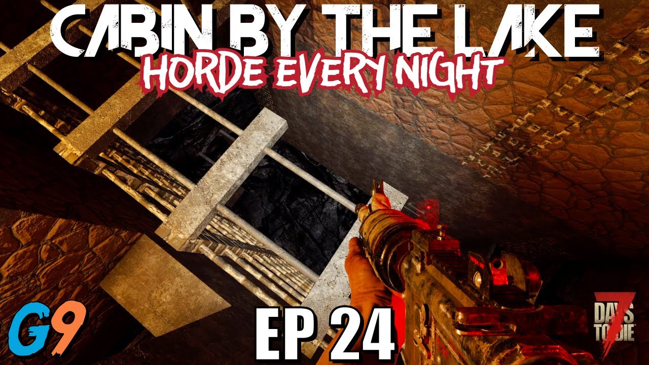 7 Days To Die - Cabin By The Lake EP24 (I Need to go Deeper)