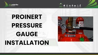 ProInert Pressure Gauge Installation