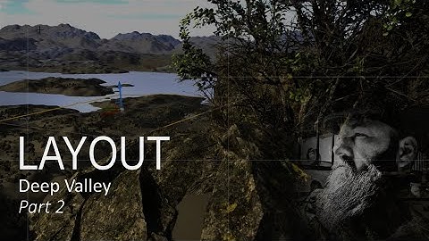 Environment Layout | Deep Valley - Part2