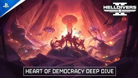 Helldivers 2 - Heart of Democracy Deep Dive | PS5 & PC Games