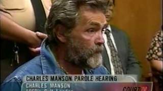 Manson 2007 Parole Hearing Prelude
