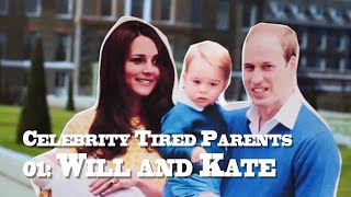 Celebrity Tired Parents- Ep 01 Will and Kate discuss nannies
