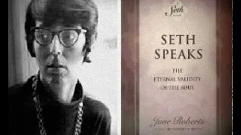 Jane Roberts - Seth Speaks One Hour Audio - INSPIR...