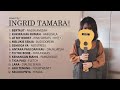 Ingrid tamara full album pop 2022