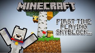 Minecraft - The First Time Playing Skyblock... [1]