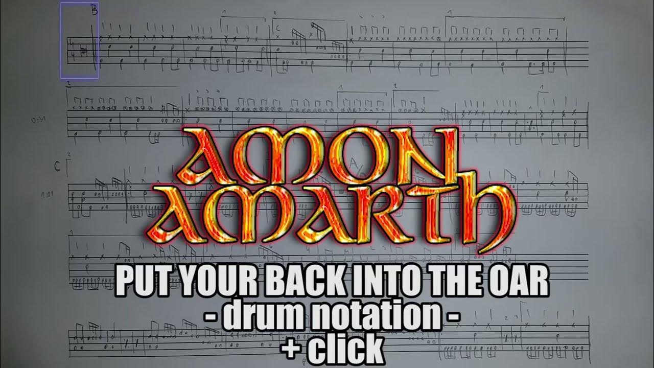 AMON AMARTH - Put your back into the oar (drum notation + click) AMON AMARTH - Put your back into the oar (drum notation + click)