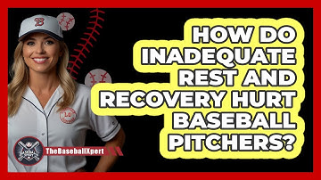How Do Inadequate Rest And Recovery Hurt Baseball Pitchers? - The Baseball Xpert