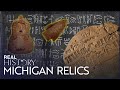 The controversy surrounding the michigan relics explained  the michigan relics  real history