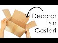 Idea para DECORAR sin GASTAR con Caja de CARTON (RECICLAJE) Ecobrisa