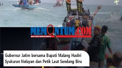 Gubernur Jatim bersama Bupati Malang Hadiri Syukuran Nelayan dan Petik Laut Sendang Biru