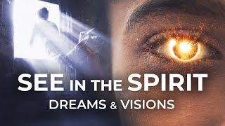 Mysteries of the Spirit  How God Uses Dreams and Visions