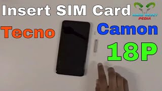 Tecno Camon 18P Insert The SIM Card