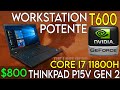 Workstation Lenovo P15v Gen 2: El Thinkpad MÁS POTENTE - Core i7 11800H Geforce T600 Review Reseña