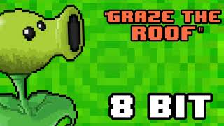 Plants Vs. Zombies - Graze The Roof [8 Bit - Chiptune Remix] | 8 Bit Planet