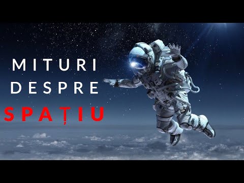 Video: Mituri Despre Spațiu - Vedere Alternativă