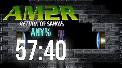 AM2R 1.5.5 Normal Any% in 57:40 RTA and 49:27 IGT