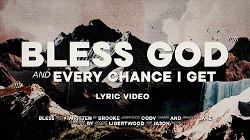 Brooke Ligertwood - Bless God [Lyric Video]