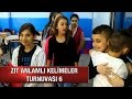 ZIT ANLAMLI KELİMELER TURNUVASI 6