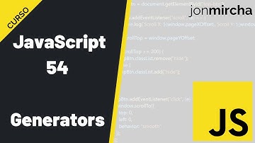 Curso JavaScript: 54. Generators - #jonmircha