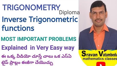 INVERSE TRIGONOMETRIC FUNCTIONS @VATAMBEDUSRAVANKUMAR