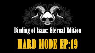 the-binding-of-isaac-hardmode-ep-19