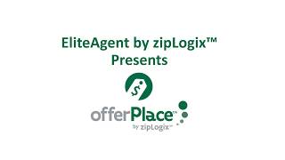 Introducing OfferPlace™ for users of EliteAgent by zipLogix™