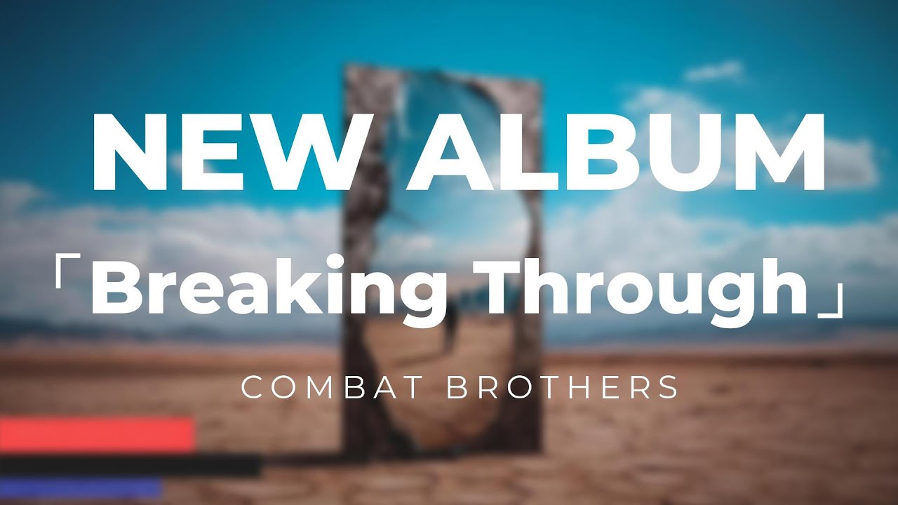 NEW ALBUM「Breaking Through」