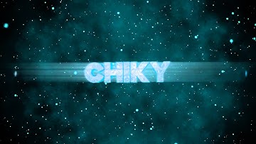 Intro Chiky // By Chiky & Hack