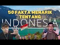 50 FAKTA MENARIK TENTANG INDONESIA