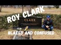 #63 Roy Clark’s grave Tulsa Blazed and Confused