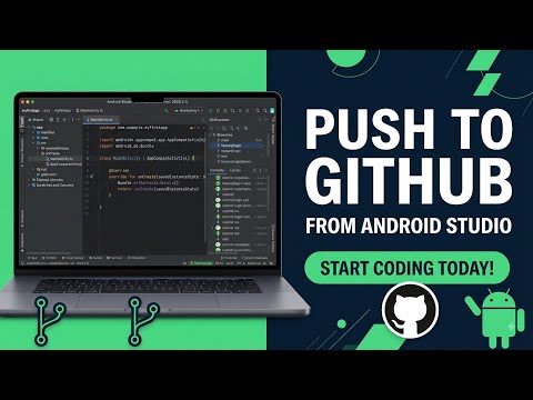Android Development #3 — Connecting Android Studio to GitHub & Pushing Your Code